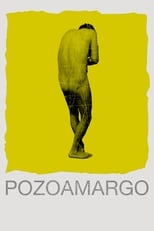 Poster de la película Pozoamargo