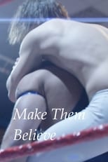 Poster de la película Make Them Believe