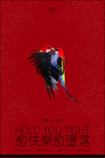 Poster de la película Hold You Tight