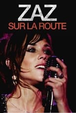 Poster de la película Zaz: Sur La Route