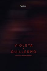 Poster de la película Violeta + Guillermo