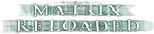 Logo The Matrix Reloaded