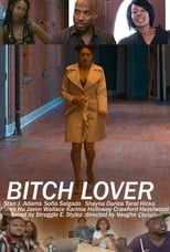 Poster de la película Bitch Lover