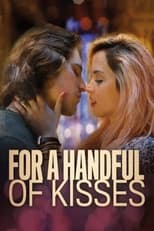 Poster de la película For a Handful of Kisses