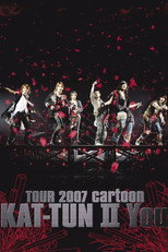 Poster de la película TOUR 2007 cartoon KAT-TUN Ⅱ You