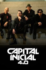 Poster de la película Capital Inicial 4.0