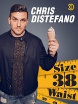 Poster de la película Chris Distefano: Size 38 Waist