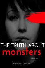 Poster de la película The Truth About Monsters