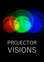 Poster de la película Projector Visions