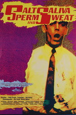 Poster de la película Salt, Saliva, Sperm and Sweat