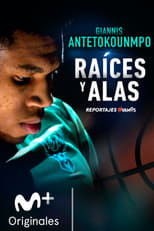 Poster de la película Giannis Antetokounmpo: Raíces y alas