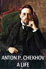 Poster de la película Anton P. Chekhov: A Life