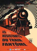 Poster de la película Les Résistants du train fantôme