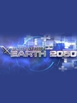 Poster de la serie Xploration Earth 2050