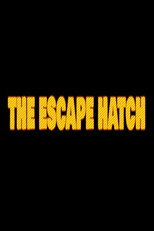 Poster de la película The Escape Hatch