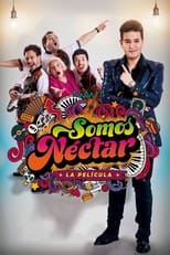 Poster de la película Somos Néctar