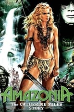 Poster de la película Amazonia: The Catherine Miles Story