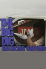 Poster de la película The Big Dig: Breaking Ground