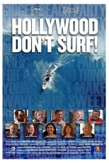 Poster de la película Hollywood Don't Surf!