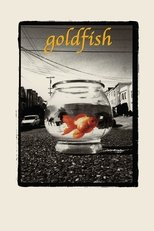 Poster de la película Goldfish