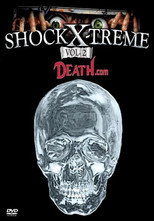 Poster de la película Shock-X-Treme Vol 2: Death.com