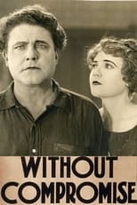 Poster de la película Without Compromise