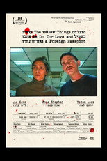 Poster de la película The Things We do for Love and a Foreign Passport