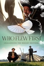 Poster de la película Who Flew First: Challenging the Wright Brothers