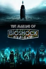 Poster de la película The Making of Bioshock