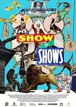 Poster de la película The Show of Shows: 100 Years of Vaudeville, Circuses and Carnivals