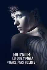 Poster de la película Millennium: Lo que no te mata te hace más fuerte