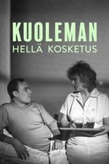 Poster de la película Kuoleman hellä kosketus