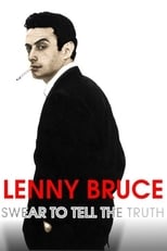 Poster de la película Lenny Bruce: Swear to Tell the Truth