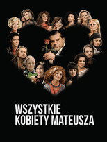 Poster de la película Wszystkie kobiety Mateusza