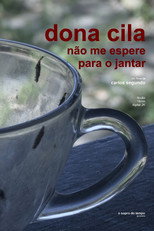 Poster de la película Dona Cila, Don't Wait For Me For Dinner
