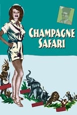 Poster de la película Champagne Safari