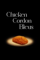 Poster de la película Chicken Cordon Bleus