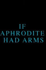 Poster de la película If Aphrodite Had Arms