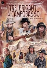 Poster de la película Tre Briganti a Campobasso