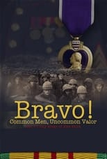 Poster de la película Bravo! Common Men, Uncommon Valor