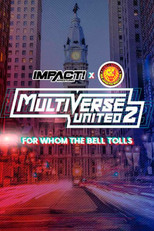 Poster de la película IMPACT Wrestling x NJPW: Multiverse United 2: For Whom The Bell Tolls