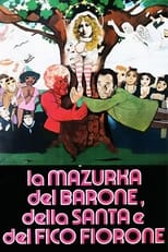 Poster de la película La mazurka del barone, della santa e del fico fiorone
