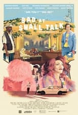 Poster de la película Bad at Small Talk