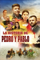 Poster de la película La Historia De Pedro y Pablo