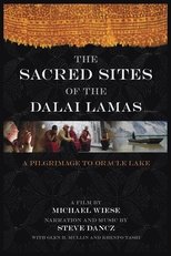 Poster de la película The Sacred Sites of the Dalai Lamas: A Pilgrimage to the Oracle Lake