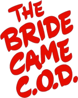 Logo The Bride Came C.O.D.