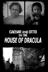 Poster de la película Caesar & Otto in the House of Dracula