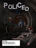 Poster de la película Policed The Animated Movie