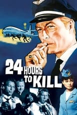 Poster de la película Twenty-Four Hours to Kill