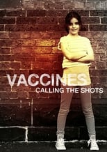 Poster de la película Vaccines: Calling the Shots